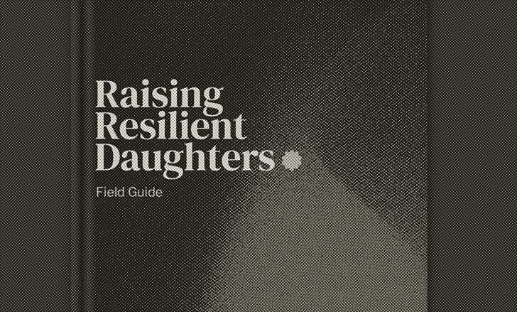 raising resilient daughters